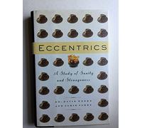 Eccentrics: a Study of Sanity and Strangeness