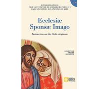 Ecclesiae Sponsae Imago. Instruction on the Ordo Virginum