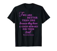 Ecclesiastes 4:9 Bible Verse Two are Better Than One Unity T-Shirt