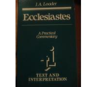 Ecclesiastes: A Practical Commentary (Text and Interpretation)