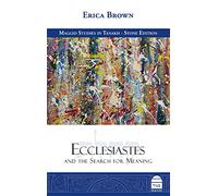Ecclesiastes and the Search for Meaning (Maggid Studies in Tanakh)