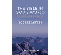 Ecclesiastes (Bible in God's World Commentary)