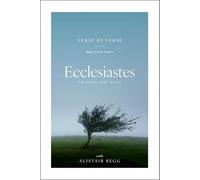 Ecclesiastes: Chasing the Wind (Verse by Verse Bible Study Series)