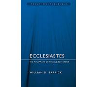 Ecclesiastes (Focus on the Bible Commentaries): The Philippians of the Old Testament