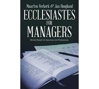 Ecclesiastes for Managers: Worldly Wisdom for Managers and Professionals