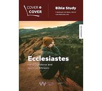 Ecclesiastes: Hard questions and spiritual answers (Cover to Cover Bible Study Guides)