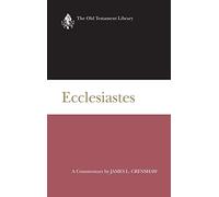 Ecclesiastes: Interpretation (Interpretation: A Bible Commentary for Teaching and Preaching)