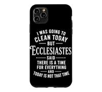 Ecclesiastes Said There Is A Time For Everything Christian Case for iPhone 11 Pro Max