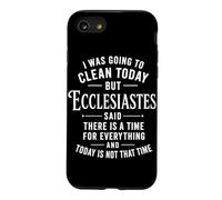 Ecclesiastes Said There Is A Time For Everything Christian Case for iPhone SE (2020) / 7/8