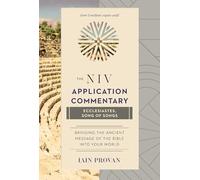 Ecclesiastes, Song of Songs: From Biblical Text...to Contemporary Life (The NIV Application Commentary)