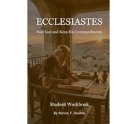 Ecclesiastes | Student Workbook: Fear God and Keep His Commandments
