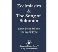Ecclesiastes & The Song of Solomon - King James Version: Large Print Edition (16-Point Type) (King James Bible - Large Print Individual Book Series)