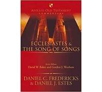 Ecclesiastes & the Song of Songs (Apollos Old Testament Commentary): No. 16