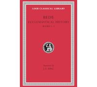 Ecclesiastical History, Volume I: Books 1-3 (Loeb Classical Library)