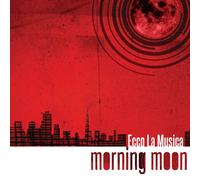 Ecco La Musica - Morning Moon