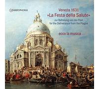 Ecco La Musica – Venezia 1631 – For The Deliverance From The Plague – CD