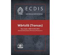 ECDIS Quick Reference Guide for Mariners: Wärtsilä Transas