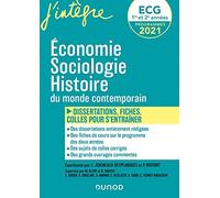 ECG 1 et 2 - Economie, Sociologie, Histoire du monde contemporain: Dissertations, études de cas, colles pour s'entraîner