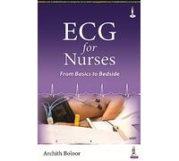 ECG for Nurses: From Basics to Bedside