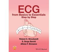 ECG from Basics to Essentials: Step by Step