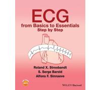 ECG from Basics to Essentials: Step by Step by Roland X. Stroobandt (English) Pa