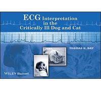 ECG Interpretation in the Critically Ill Dog and Cat