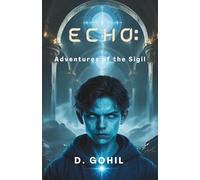 Echo: Adventures of the Sigil