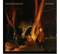 Echo And The Bunnymen - Crocodiles [Expanded & Remastered]
