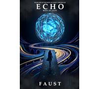 ECHO: Body of Light (The Body of Light Chronicles)