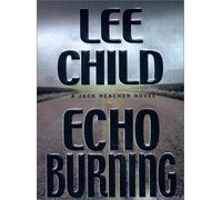 Echo Burning (Jack Reacher)