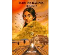 Écho des racines perdues