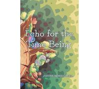 Echo for the Time Being