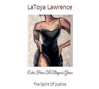 Echo From The Bayou's Grave: The Spirit Of Justice