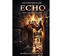ECHO: Hörst du das Klicken?