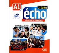 Echo - Niveau A1 - Livre de l'eleve + DVD: Livre de l'eleve + DVD-Rom + livre-web A1 2e edi