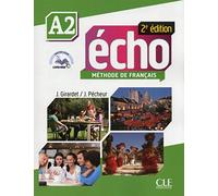 Echo - Niveau A2 - Livre de l'eleve + DVD: Livre de l'eleve + DVD-Rom + livre-web A2 2e edi
