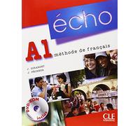 Echo (Nouvelle Version): Livre De L'Eleve + Portfolio + DVD-Rom A1