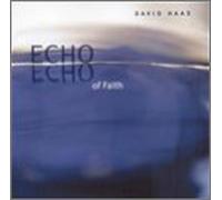 Echo of Faith by DAVID HAAS (2002-02-05)