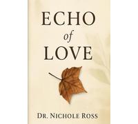 Echo of Love (The Heart’s Echo)