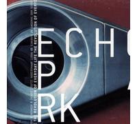 Echo Park - The Revolution of Everyday Life