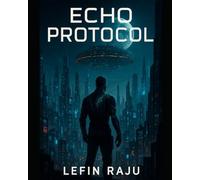 Echo Protocol: Code.Consciousness.Collapse