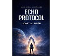 Echo Protocol (The Echo Protocol Series)