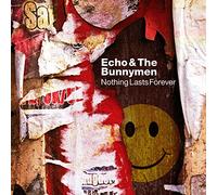 Echo & The Bunnymen - Nothing Lasts Forever