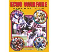 Echo Warfare: Pro Football of the 1990s