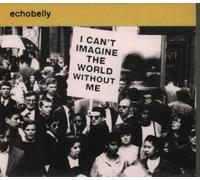 Echobelly - I Can't Imagine the World Without Me