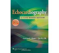 Echocardiography: A Case-based Review