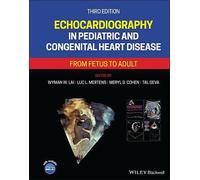 Echocardiography in Pediatric and Congenital Heart Disease: From Fetus to ...