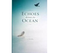 Echoes Across the Ocean