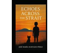 Echoes Across the Strait