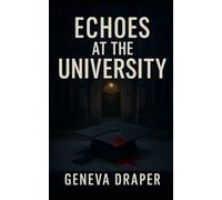 Echoes At the University (The Echoes Collection)